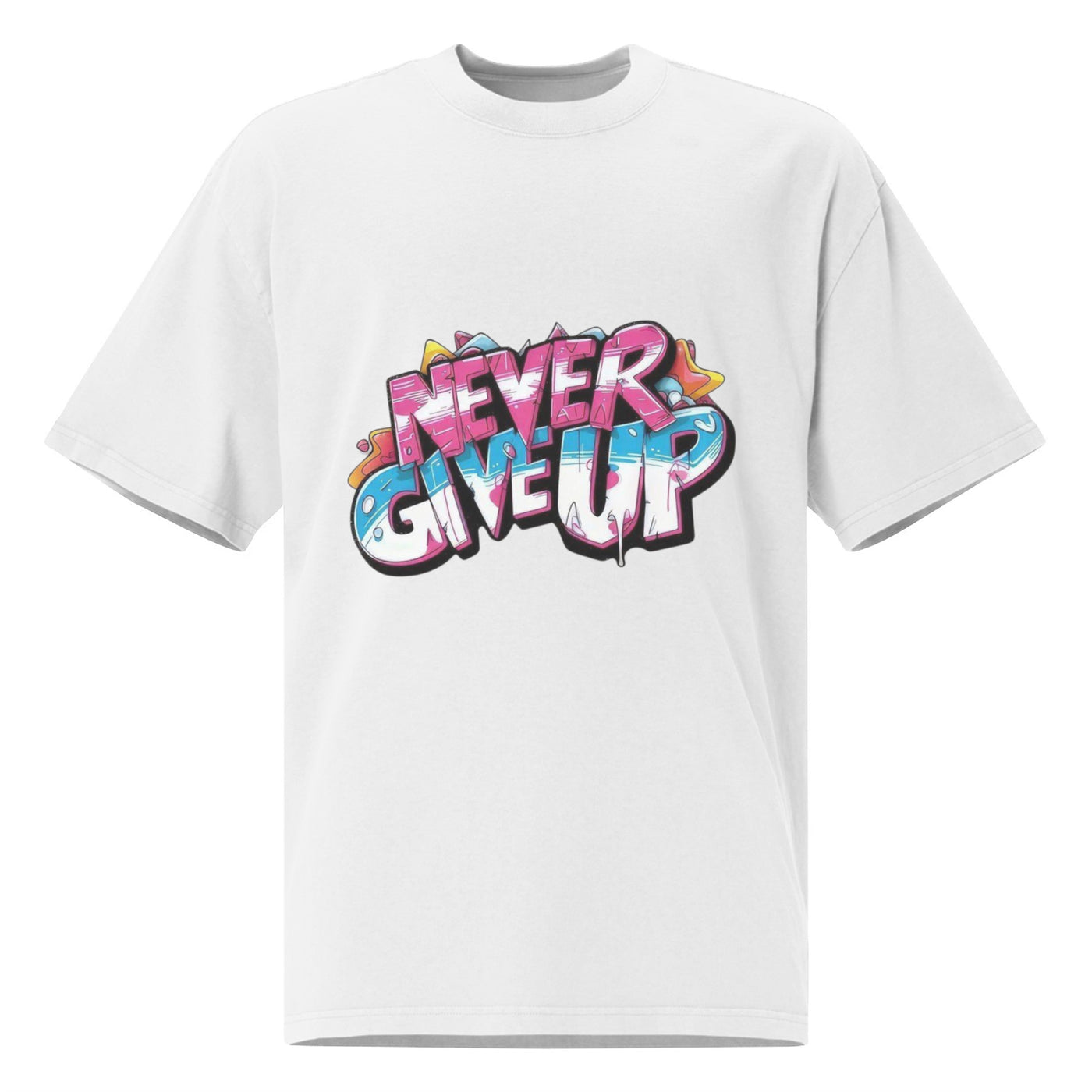 NEVER GIVE UP